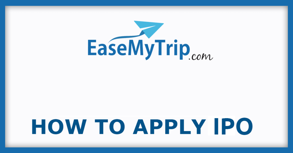 EaseMyTrip How To Apply IPO