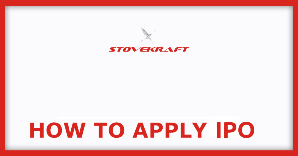 Stovekraft IPO 
How To Apply For IPO