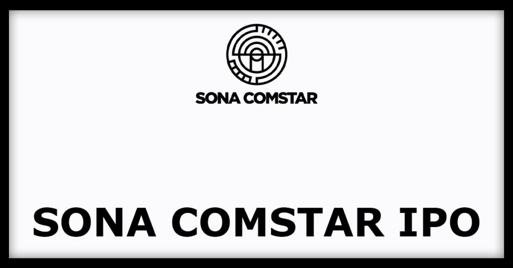 Sona Comstar IPO
