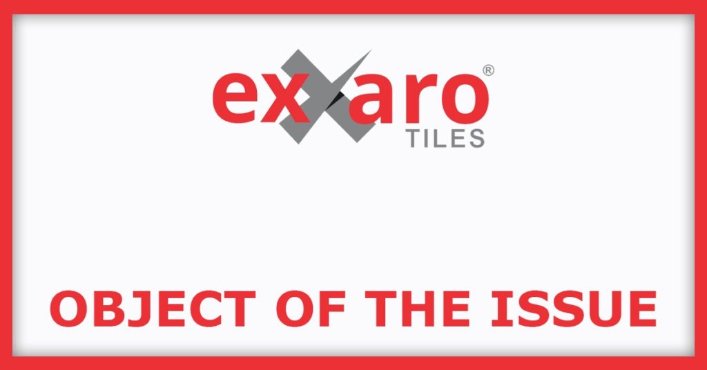 Exxaro Tiles IPO
Object Of The Issue