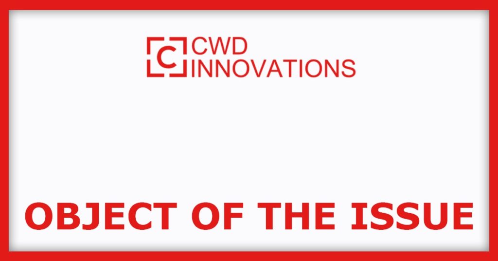 CWD Limited IPO
Object Of The Issue