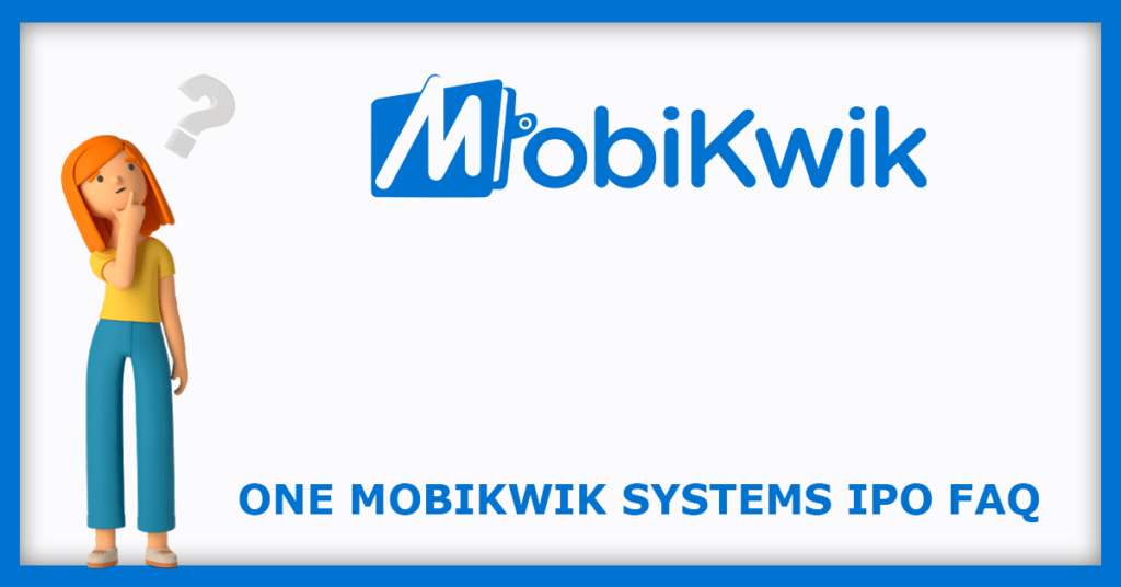 Mobikwik IPO FAQs