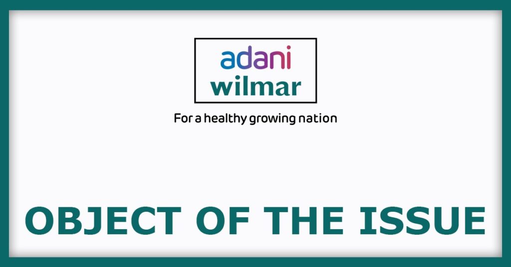 Adani Wilmar IPO
Object Of The Issue