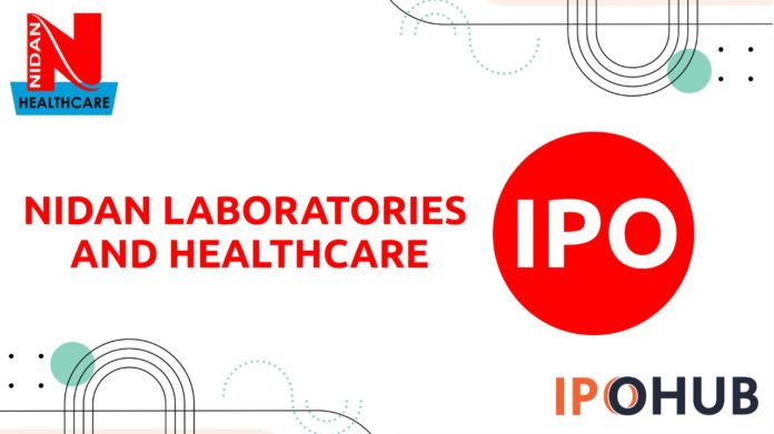 Nidan Laboratories and Healthcare IPO 2021