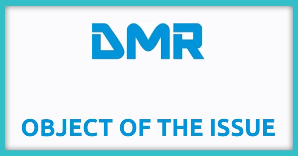 DMR Hydroengineering & Infrastructures Limited IPO
Object Of The Issue