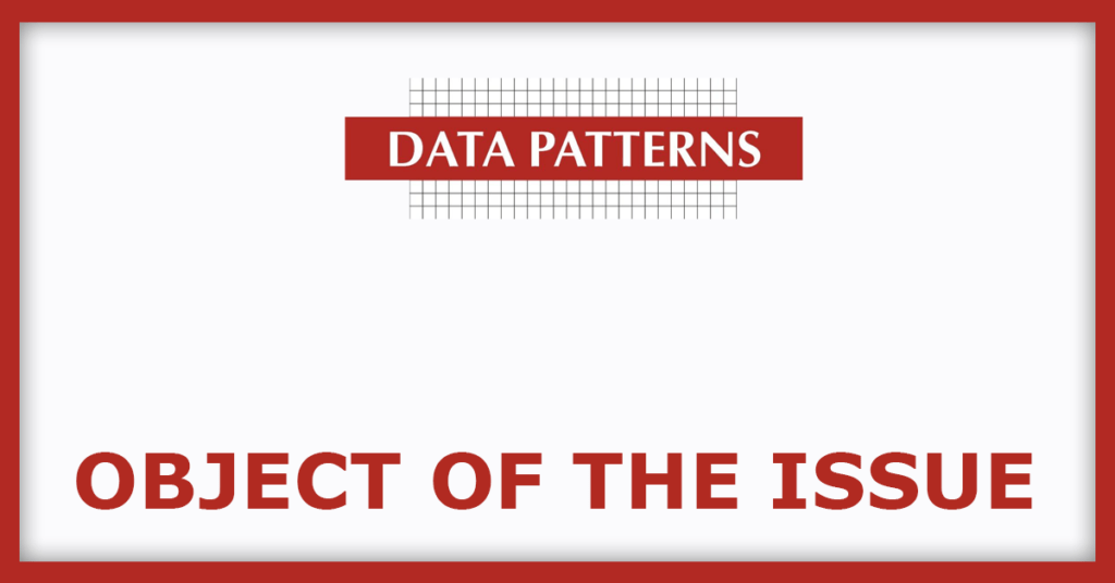 Data Patterns IPO
Object Of The Issue