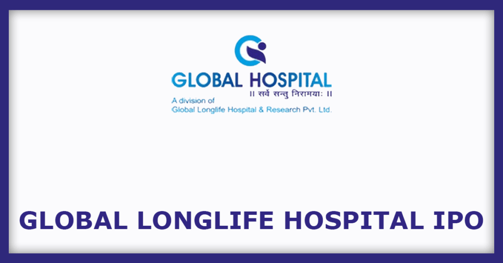 Global Longlife Hospital IPO