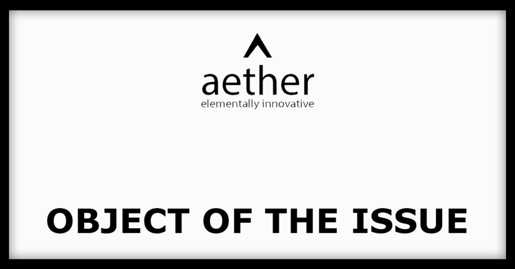 Aether Industries IPO
Object Of The Issue