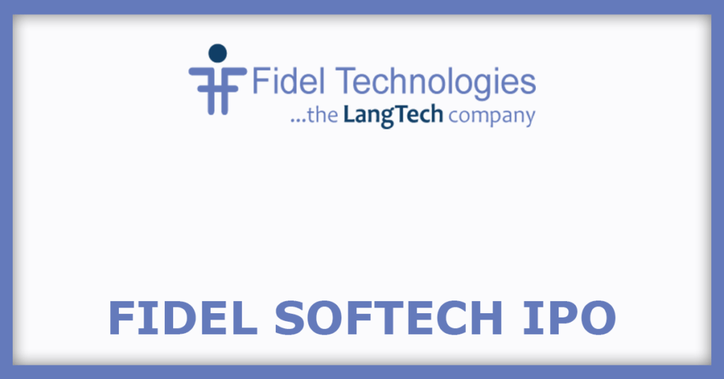 Fidel Softech IPO
