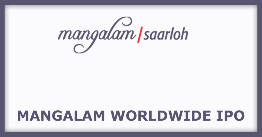 Mangalam Worldwide IPO