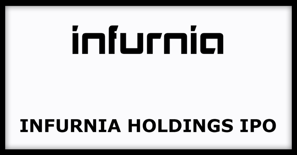 Infurnia Holding IPO