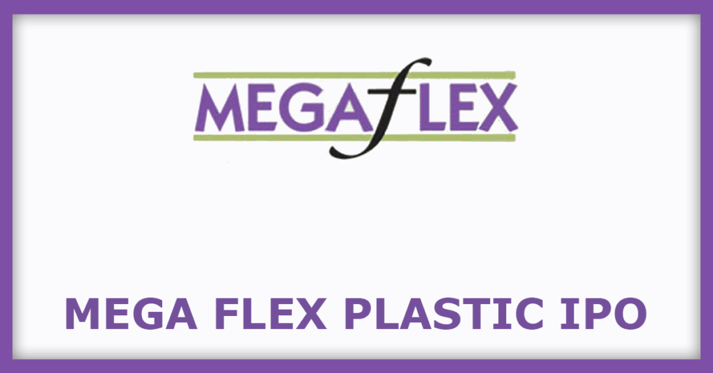 Mega Flex Plastic IPO