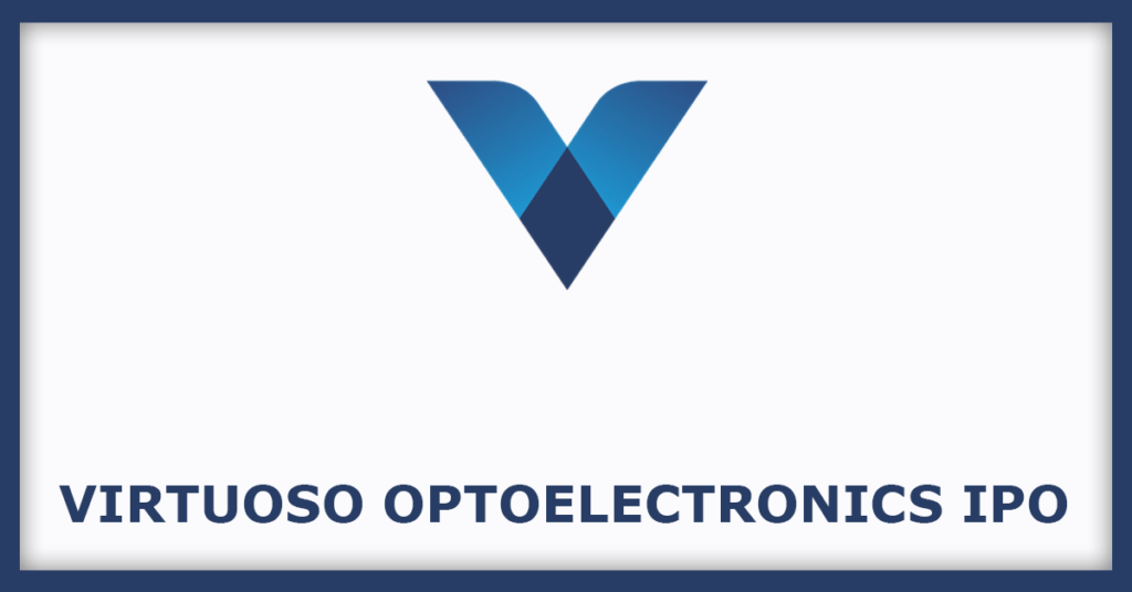 Virtuoso Optoelectronics IPO
