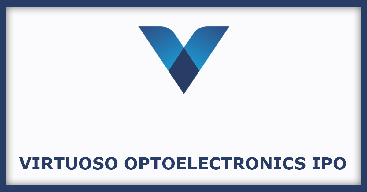 Virtuoso Optoelectronics IPO Dates, Price, GMP, Review IPOHUB