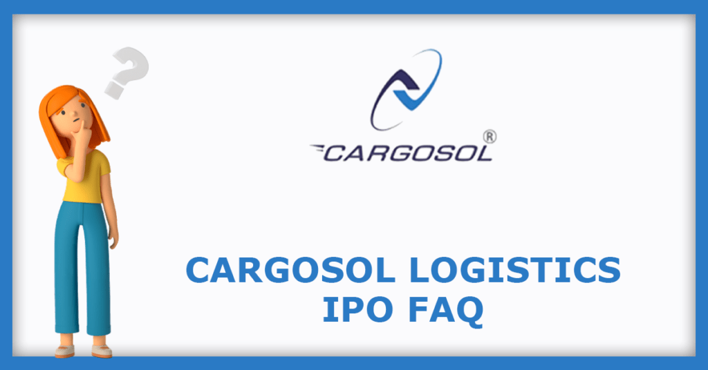 Cargosol Logistics IPO FAQs