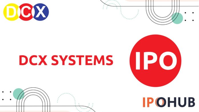 DCX Systems IPO 2022