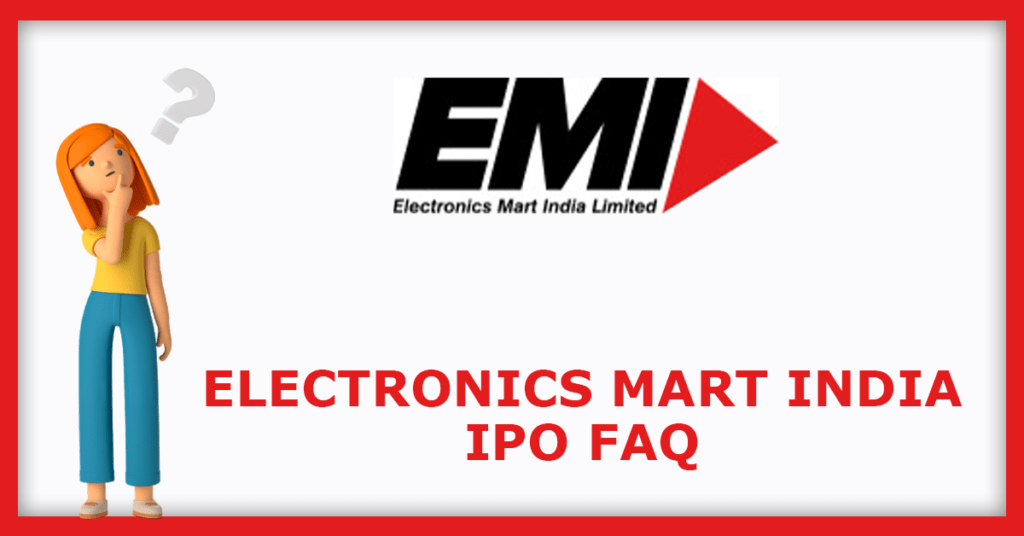 Electronics Mart India IPO FAQs