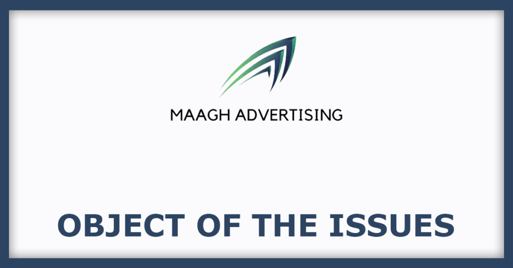 Maagh Advertising IPO
Issue Object