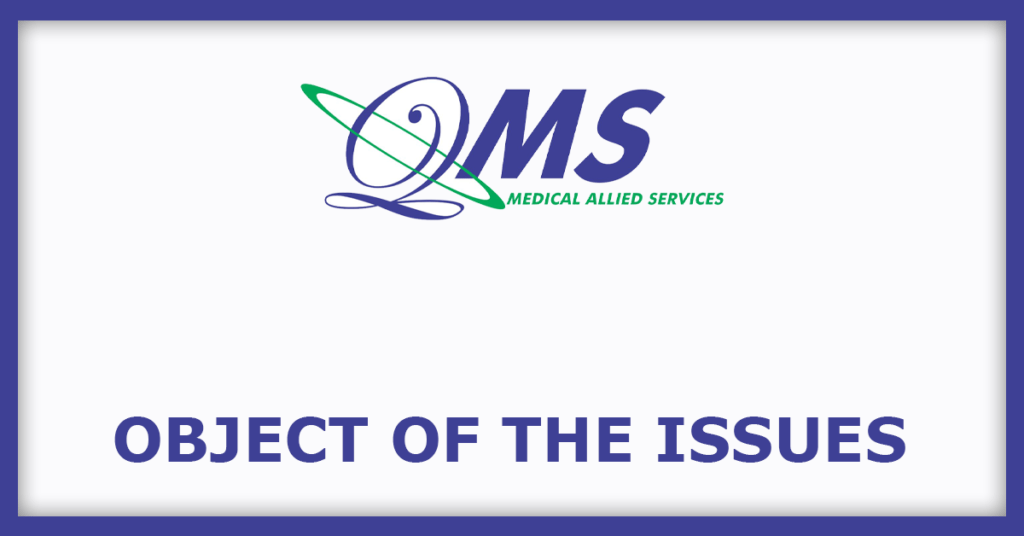 QMS Medical Allied IPO
Issue Object
