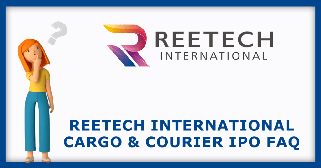 Reetech International Cargo and Courier SME IPO FAQs