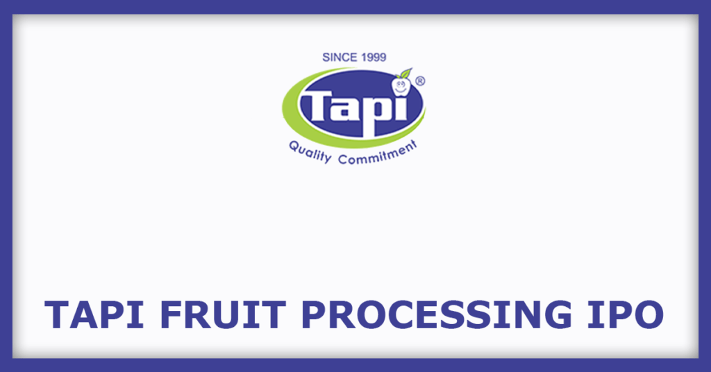 Tapi Fruit Processing IPO
