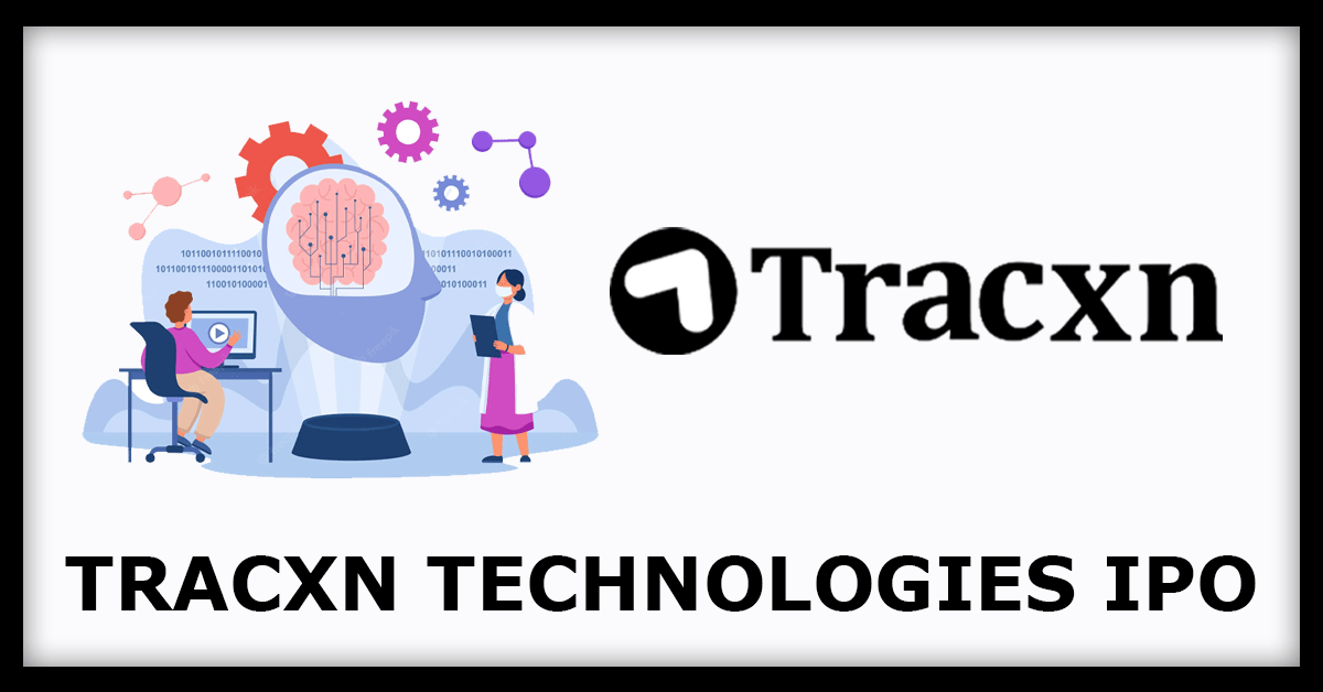 Tracxn Technologies IPO Dates Price GMP Review IPOHUB