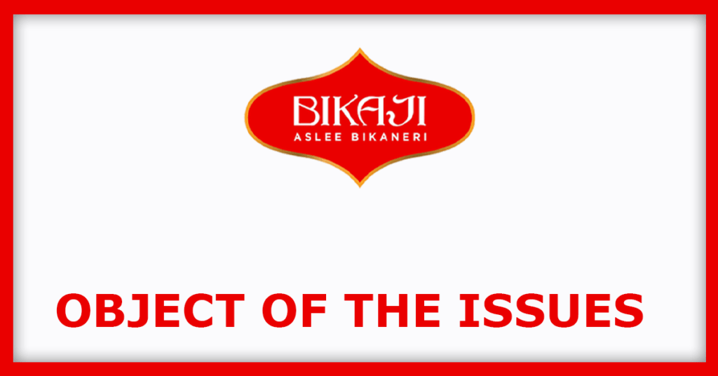 Bikaji Foods International IPO
Issue Object