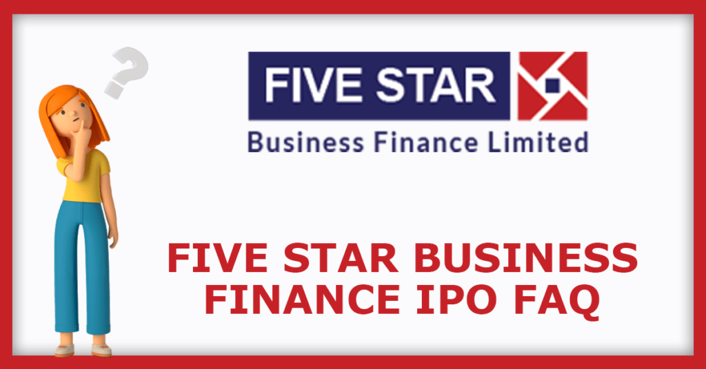 Five Star Business Finance IPO FAQs