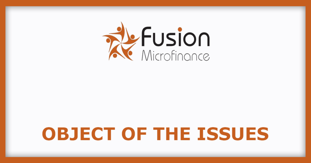 Fusion Micro Finance IPO
Issue Object