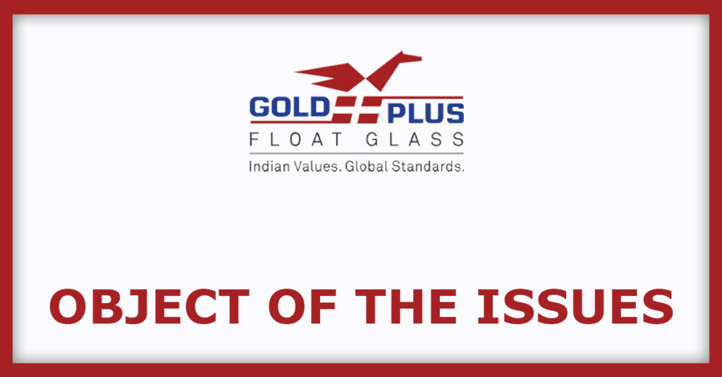 Gold Plus Glass IPO
Issue Object