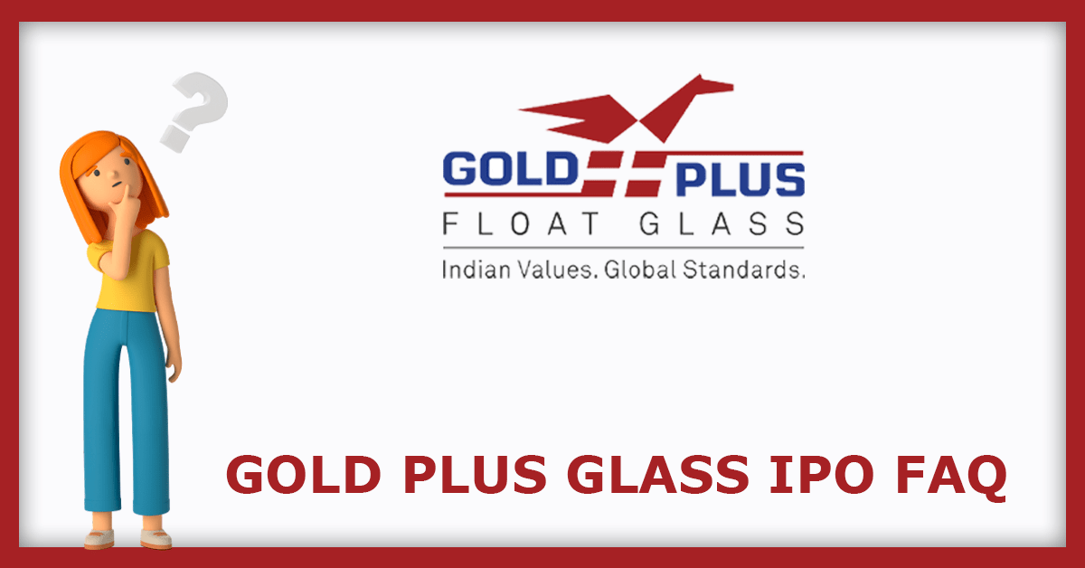 Gold Plus Glass Ipo Dates Price Gmp Review Ipohub