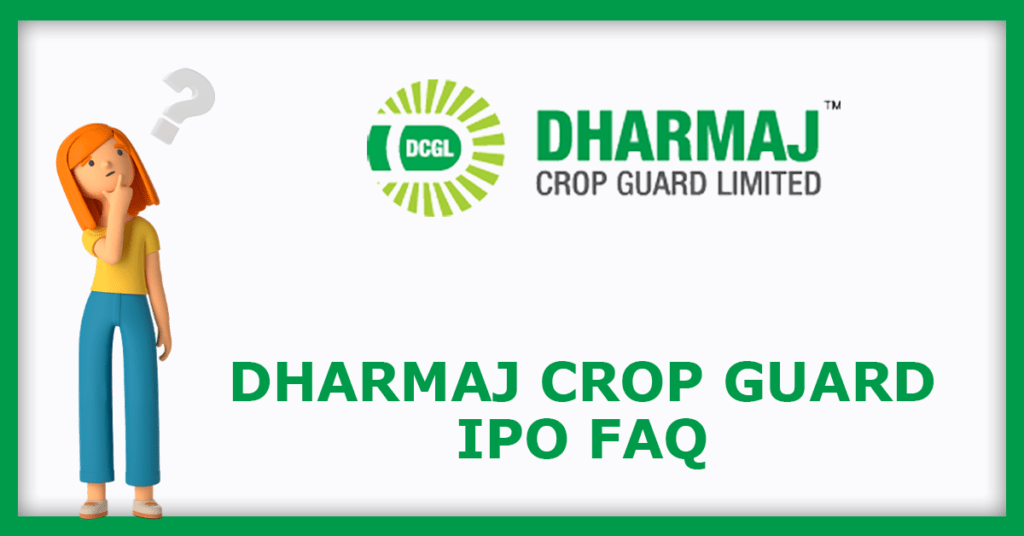 Dharmaj Crop Guard IPO FAQs