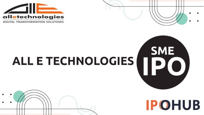 All E Technologies Limited IPO