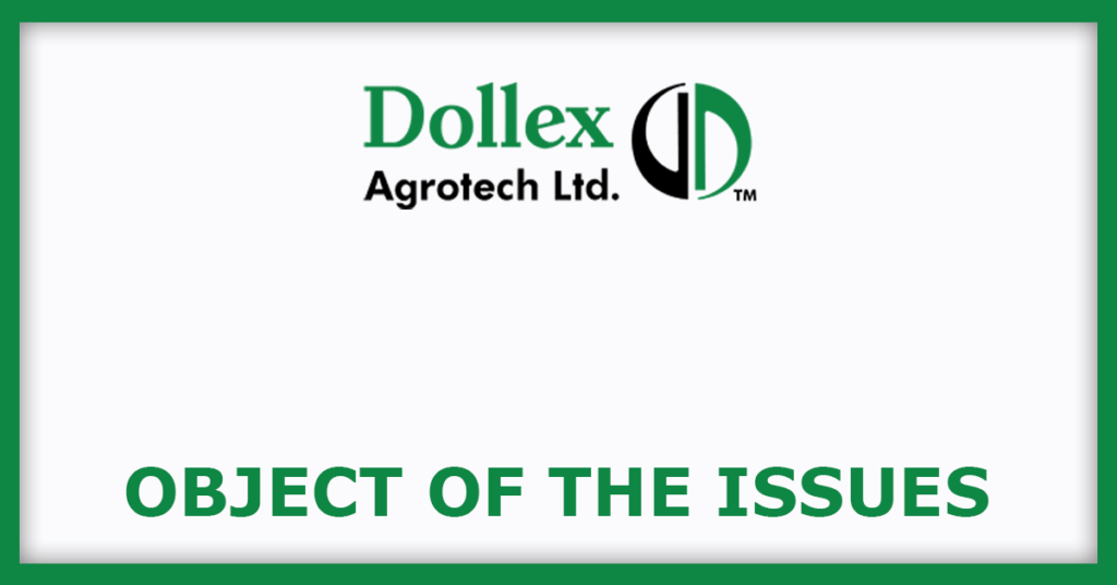 Dollex Agrotech IPO
Issue Object