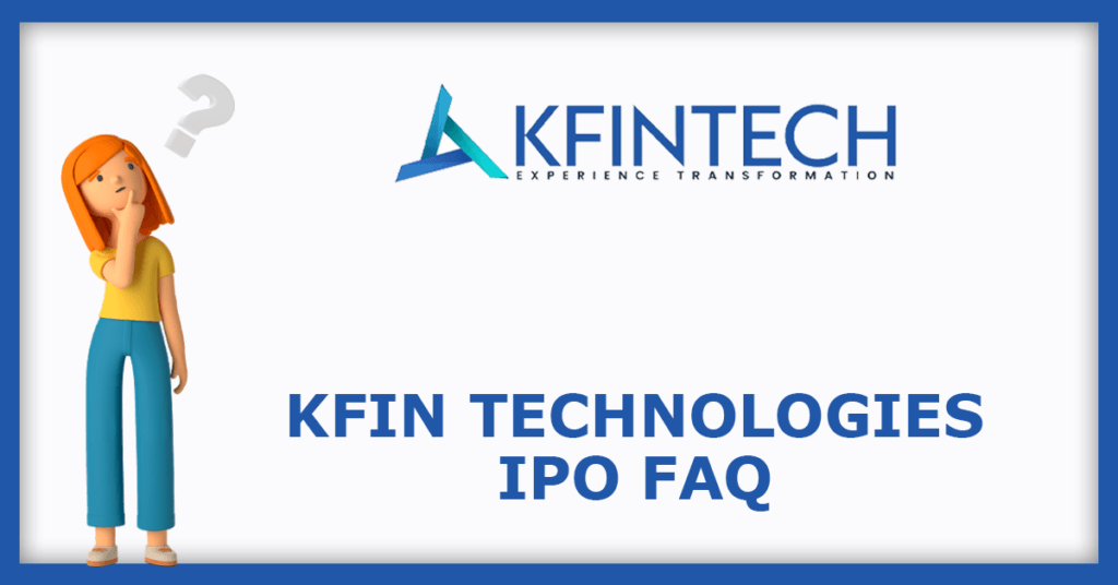 KFin Technologies IPO FAQs