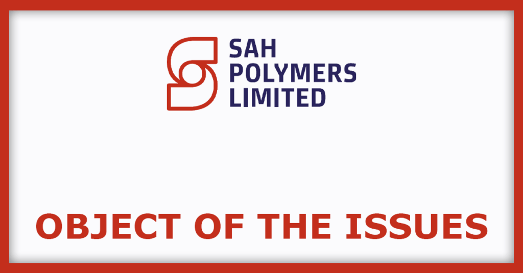 Sah Polymers IPO
Issue Object