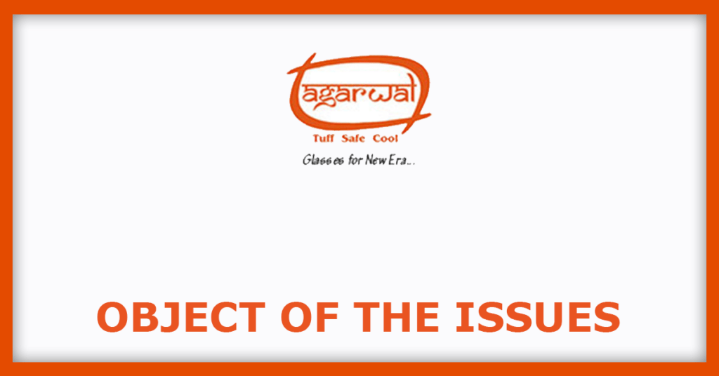 Agarwal Float Glass India IPO
Issue Object