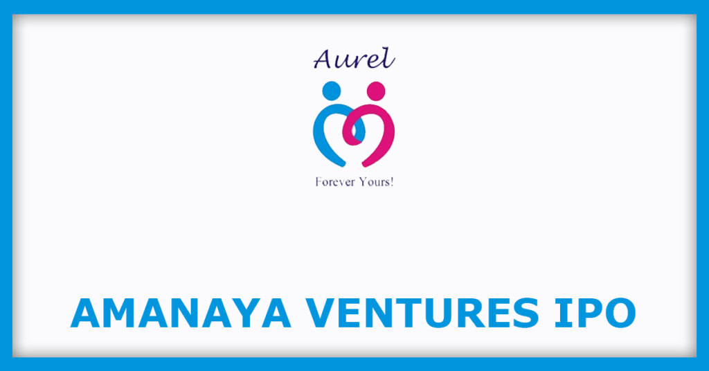 Amanaya Ventures IPO