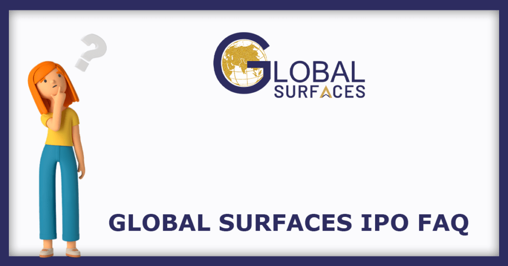Global Surfaces IPO FAQs