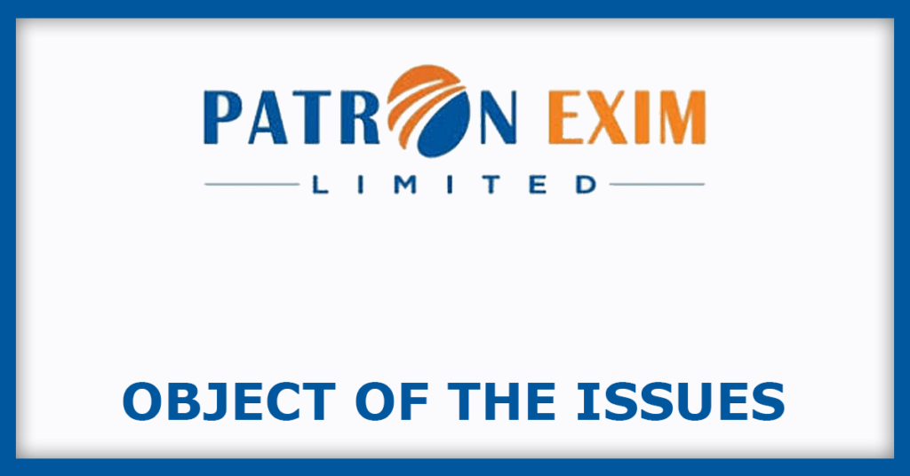 Patron Exim IPO
Issue Object
