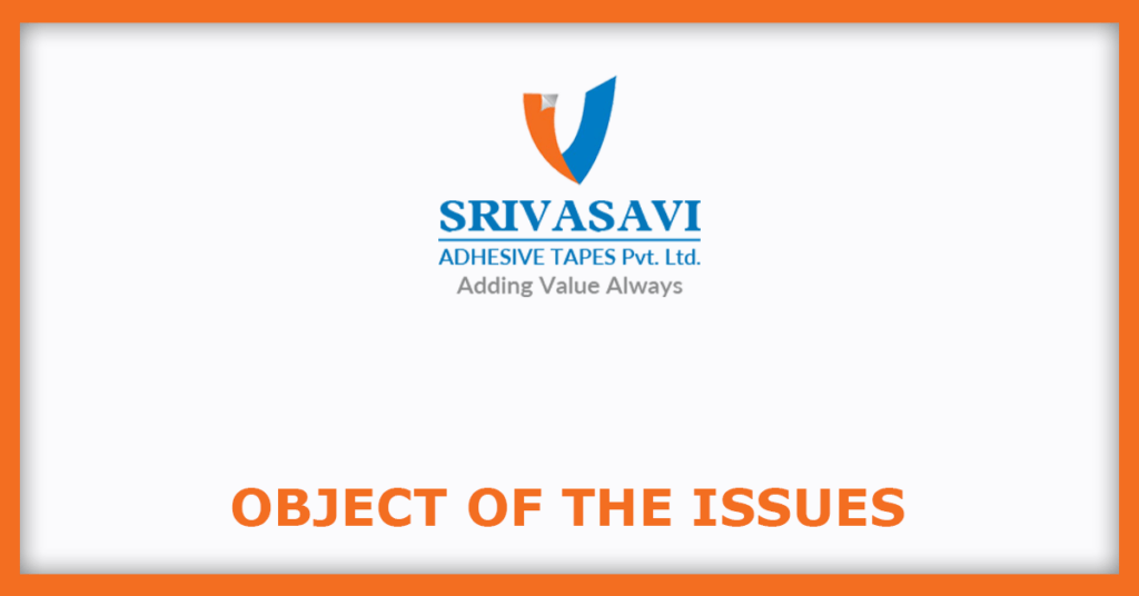 Srivasavi Adhesive Tapes IPO
Issue Object