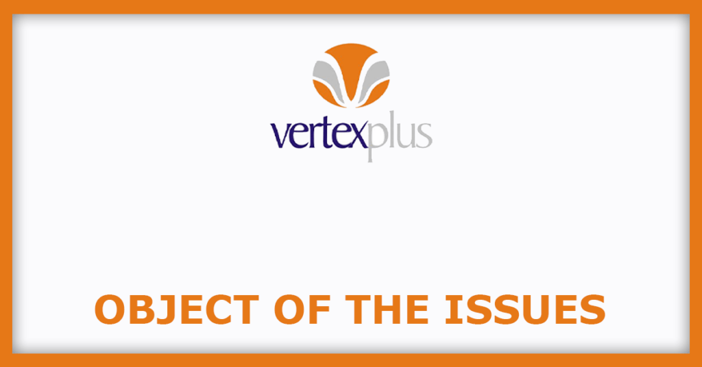 Vertexplus Technologies IPO
Issue Object