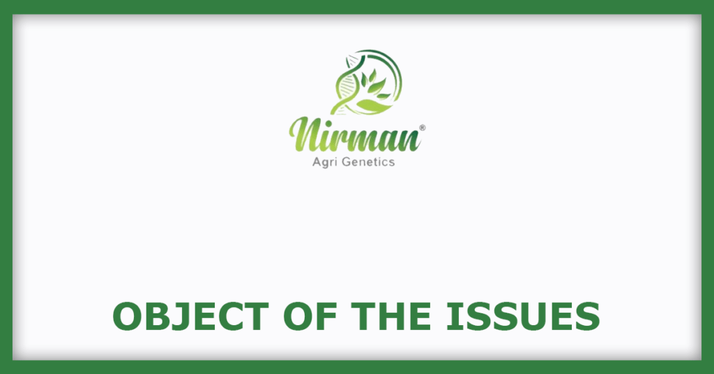 Nirman Agri Genetics IPO
Issue Object