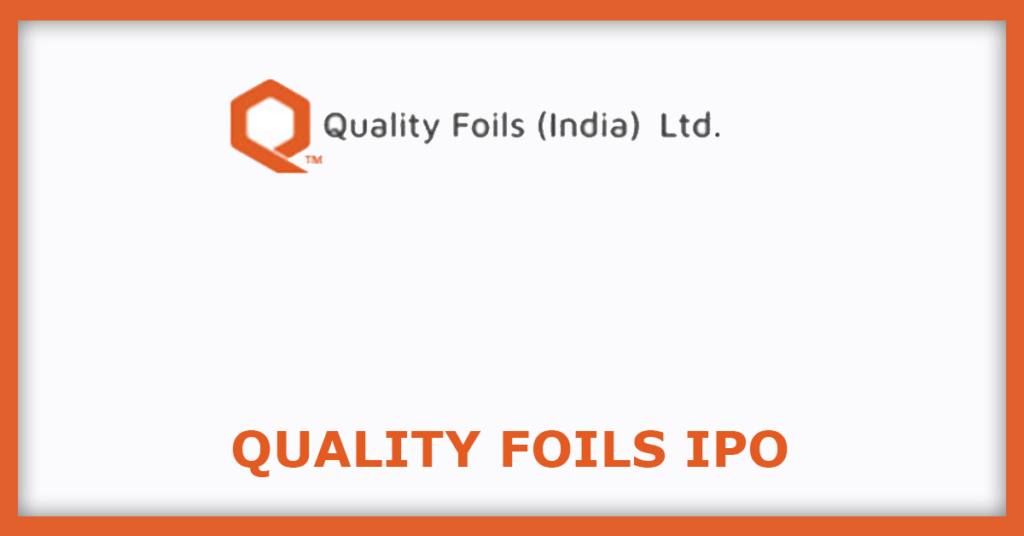 Quality Foils IPO