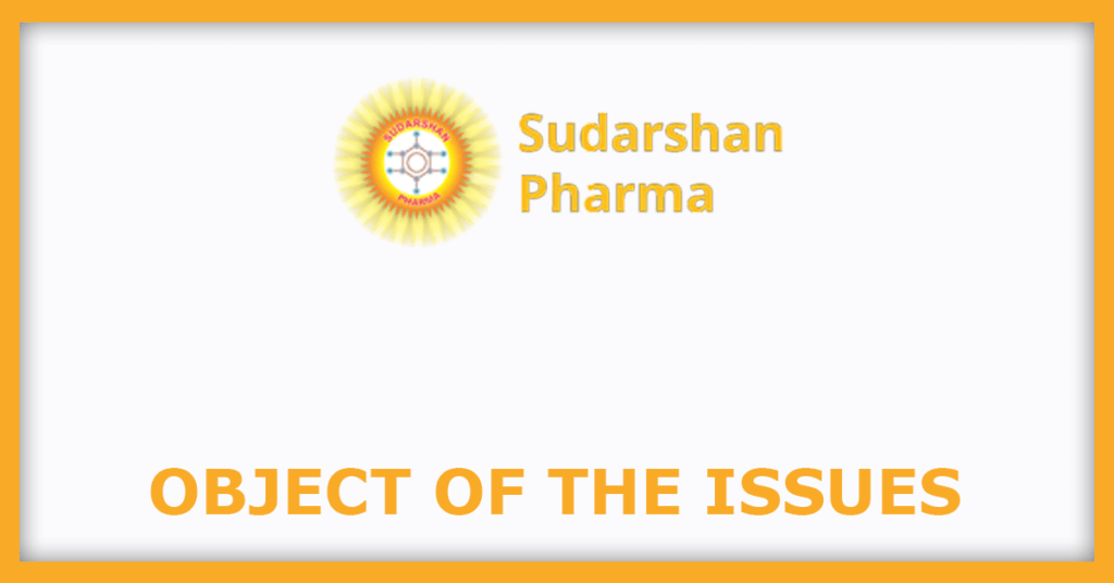 Sudarshan Pharma IPO
Issue Object