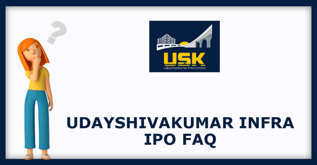Udayshivakumar Infra IPO FAQs