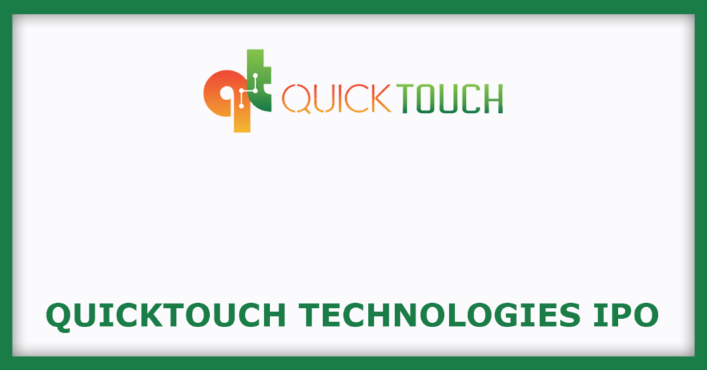 Quicktouch Technologies IPO