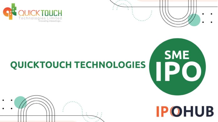 Quicktouch Technologies Limited IPO