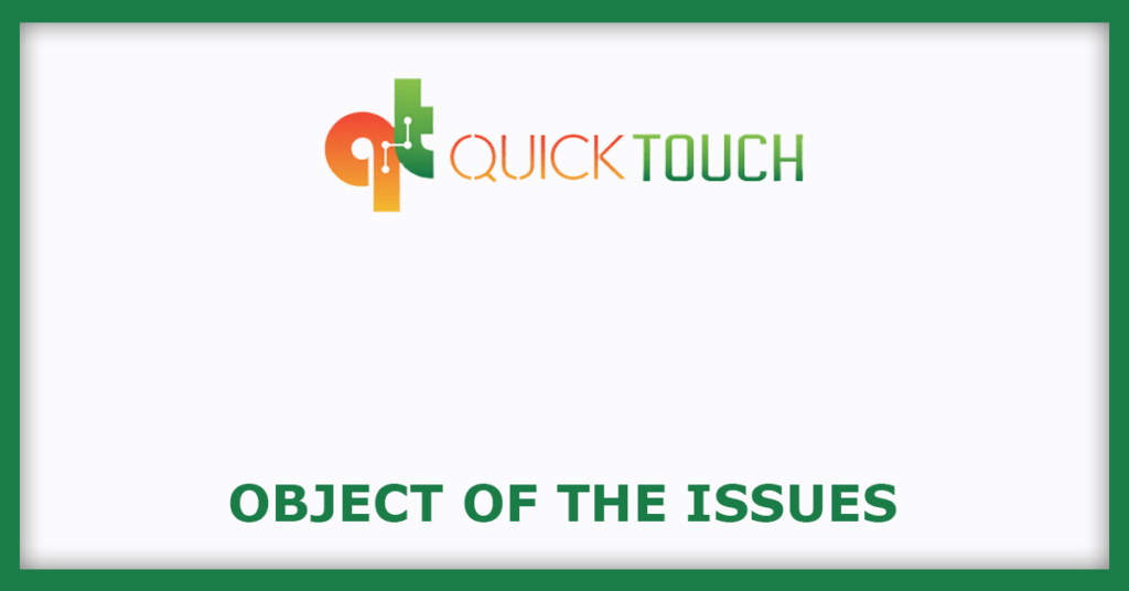 Quicktouch Technologies IPO
Issue Object