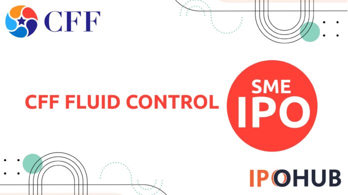 CFF Fluid Control Limited IPO